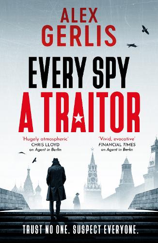 Бумажная книга «Every Spy a Traitor», автор Алекс Герлис - фото №1
