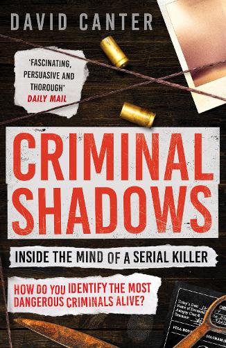Бумажная книга «Criminal Shadows: Inside the Mind of a Serial Killer», автор Дэвид Кантер - фото №1
