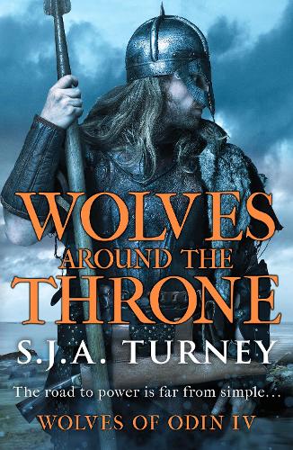 Паперова книга «Wolves around the Throne: A pulse-pounding Viking epic packed with battle and intrigue», автор С.Дж.А. Тьорні - фото №1