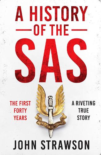 Бумажная книга «A History of the SAS: The First Forty Years», автор Джон Стросон - фото №1