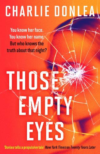 Бумажная книга «Those Empty Eyes: An absolutely unputdownable crime thriller», автор Чарли Донли - фото №1
