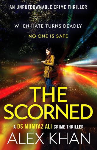 [object Object] «The Scorned: A twisty, gripping, contemporary detective novel with an unforgettable main character», автор Алекс Хан - фото №1