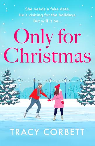 Паперова книга «Only for Christmas: A totally fun and festive romance», автор Трейсі Корбетт - фото №1