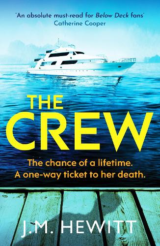 Бумажная книга «The Crew: An unputdownable and escapist psychological thriller», автор Дж. М. Хьюитт - фото №1