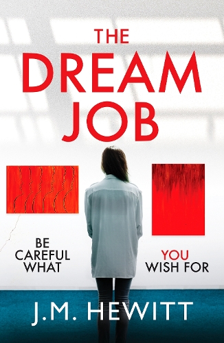 Бумажная книга «The Dream Job: A gripping and chilling psychological thriller», автор Дж. М. Хьюитт - фото №1