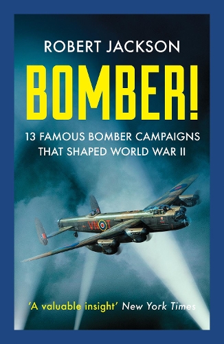 Бумажная книга «Bomber!: 13 Famous Bomber Campaigns that Shaped World War II», автор Роберт Джексон - фото №1