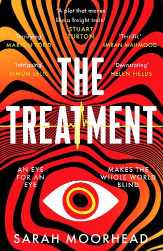 Паперова книга «The Treatment: A mind-bending gripping speculative crime thriller», автор Сара Мурхед - фото №1