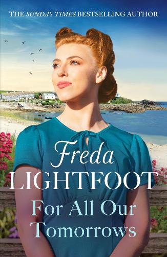Бумажная книга «For All Our Tomorrows: A WWII saga of sisterhood and friendship», автор Фреда Лайтфут - фото №1