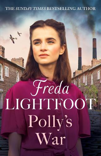 Бумажная книга «Polly's War: An unforgettable family saga set in Manchester», автор Фреда Лайтфут - фото №1