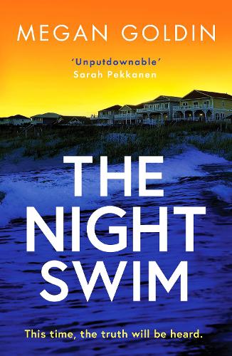 Бумажная книга «The Night Swim: An absolutely gripping crime thriller you won't want to miss», автор Меган Голдин - фото №1