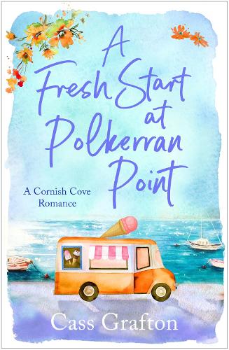 [object Object] «A Fresh Start at Polkerran Point: A light-hearted and beautiful Cornish seaside romance», автор Кас Графтон - фото №1