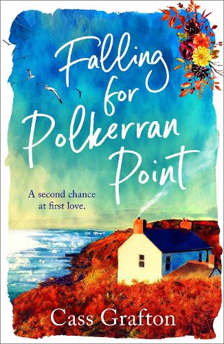 Бумажная книга «Falling for Polkerran Point: A fun, feel-good, Cornish second chance romance», автор Кас Графтон - фото №1