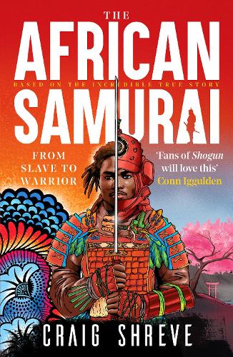 Бумажная книга «The African Samurai: 'Fans of Shogun will love this' Conn Iggulden», автор Крейг Шрив - фото №1