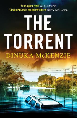 Бумажная книга «The Torrent: An unputdownable Australian crime thriller», автор Динука Маккензи - фото №1