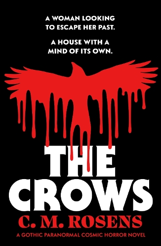 Бумажная книга «The Crows: A gothic paranormal cosmic horror novel», автор К. М. Розенс - фото №1