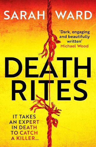 Паперова книга «Death Rites: A dark and atmospheric crime thriller», автор Сара Уорд - фото №1