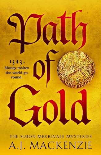 Паперова книга «Path of Gold: A richly detailed and gripping historical crime thriller», автор A.Дж. Маккензі - фото №1