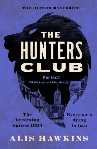 Бумажная книга «The Hunters Club: The utterly compelling Victorian crime thriller of the year», автор Алис Хокинс - фото №1