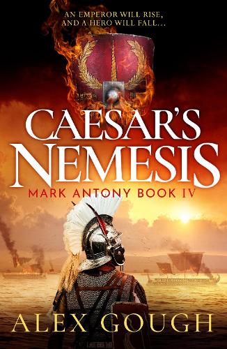 Паперова книга «Caesar's Nemesis: The dramatic Roman historical adventure with the final clash between hero Mark Antony and Octavian», автор Алекс Гоф - фото №1