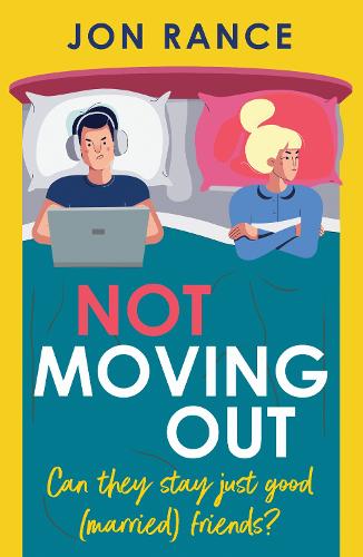 Паперова книга «Not Moving Out: An uplifting second-chance romcom», автор Джон Ренс - фото №1