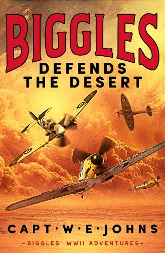 Паперова книга «Biggles Defends the Desert», автор Капітан В. Е. Джонс - фото №1