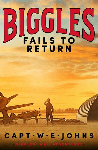 Паперова книга «Biggles Fails to Return», автор Капітан В. Е. Джонс - фото №1