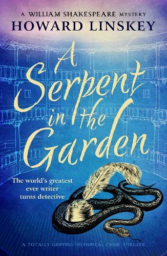 Бумажная книга «A Serpent in the Garden: A totally gripping historical crime thriller», автор Говард Лински - фото №1