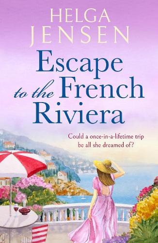 Бумажная книга «Escape to the French Riviera: An irresistible later-in-life romance», автор Хельга Йенсен - фото №1