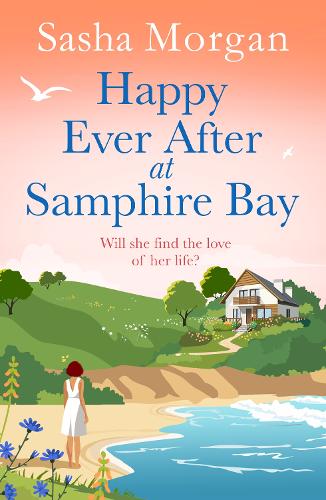 Бумажная книга «Happy Ever After at Samphire Bay: a romantic, later in life, feel good holiday beach read», автор Саша Морган - фото №1