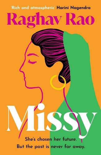Бумажная книга «Missy: Meet the dazzling, unforgettable Missy, in this year's must-read debut», автор Рагхав Рао - фото №1