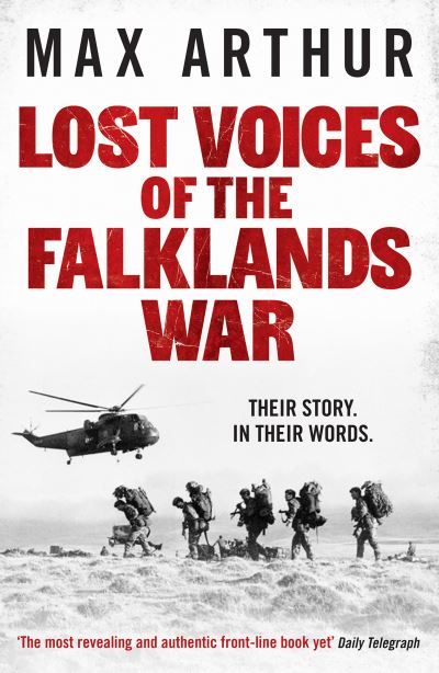 Бумажная книга «Lost Voices of the Falklands War», автор Макс Артур - фото №1