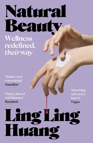 Бумажная книга «Natural Beauty: 'A sinister and entertaining exploration of toxic beauty culture and capitalism' Guardian», автор Линг Линг Хуанг - фото №1