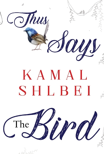 Паперова книга «Thus Says The Bird», автор Камаль Шлбей - фото №1