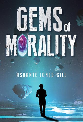 Бумажная книга «Gems of Morality», автор Ашанте Джонс-Гилл - фото №1