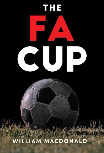 Бумажная книга «The FA Cup», автор Уильям Макдональд - фото №1