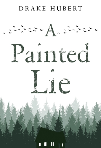 Бумажная книга «A Painted Lie», автор Дрейк Эйдан Хьюберт - фото №1
