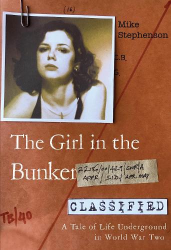 Паперова книга «The Girl in the Bunker», автор Майк Стівенсон - фото №1
