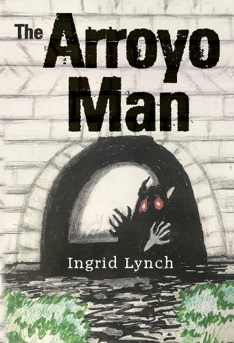 Бумажная книга «The Arroyo Man», автор Ингрид Линч - фото №1