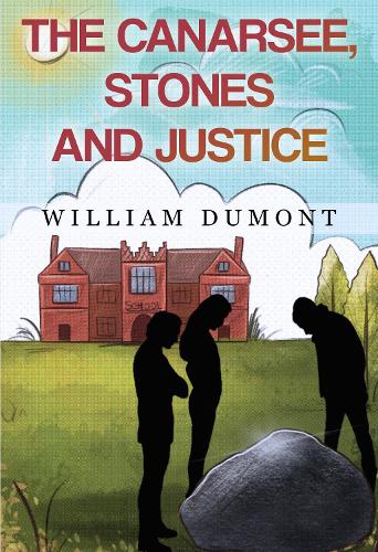 Бумажная книга «The Canarsee, Stones and Justice», автор Уильям Дюмон - фото №1