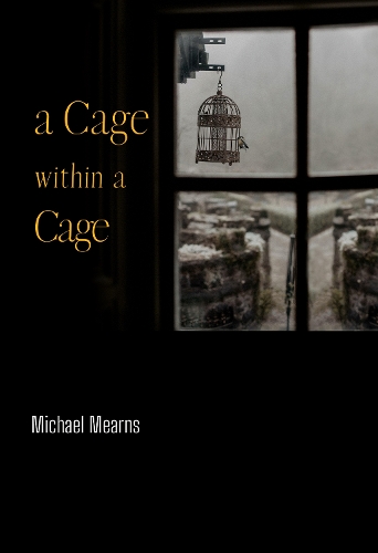Паперова книга «A Cage within a Cage», автор Мітч Мірнс - фото №1
