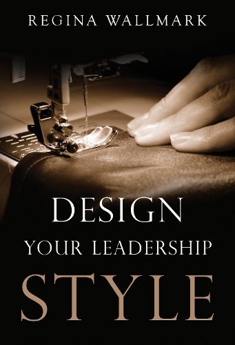 Паперова книга «Design your Leadership Style», автор Регіна Воллмарк - фото №1