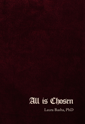 Паперова книга «All Is Chosen», автор Лора Баша - фото №1