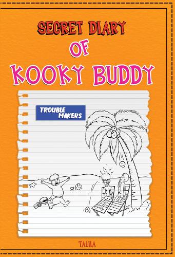 Бумажная книга «Secret Diary of Kooky Buddy (Trouble Makers)», автор Талха - фото №1