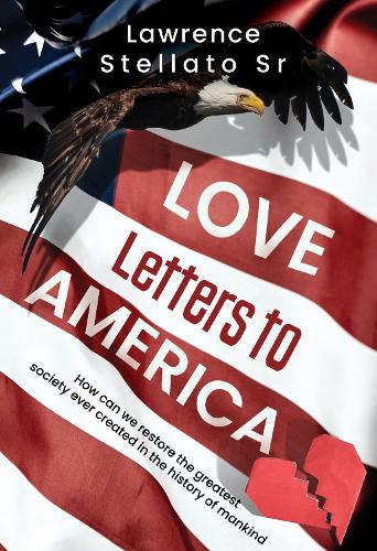 Бумажная книга «Love Letters to America», автор Лоренс Стеллато - фото №1
