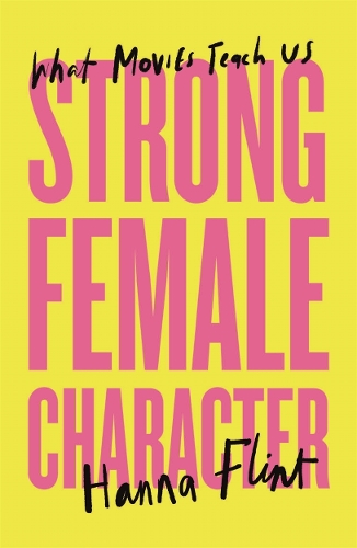 Паперова книга «Strong Female Character», автор Ханна Флінт - фото №1