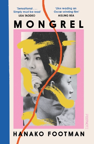 Паперова книга «Mongrel: 'So beautiful ... It must be read' - LISA TADDEO», автор Ханако Футман - фото №1