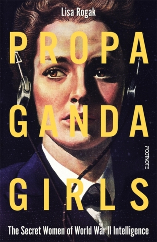 Бумажная книга «Propaganda Girls», автор Лиза Рогак - фото №1