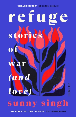 Паперова книга «Refuge: Stories of War (and Love)», автор Санні Сінгх - фото №1