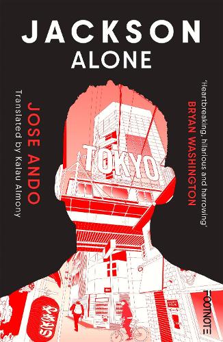 Бумажная книга «Jackson Alone: From the winner of the Akutagawa Prize», автор Хосе Андо - фото №1