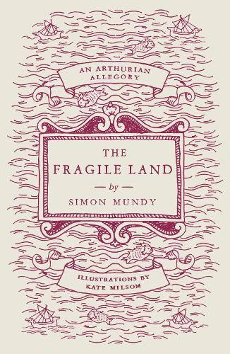 Бумажная книга «The Fragile Land: An Arthurian Allegory», автор Саймон Манди - фото №1